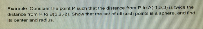 Solved Consider the point P such that the distance from P to | Chegg.com