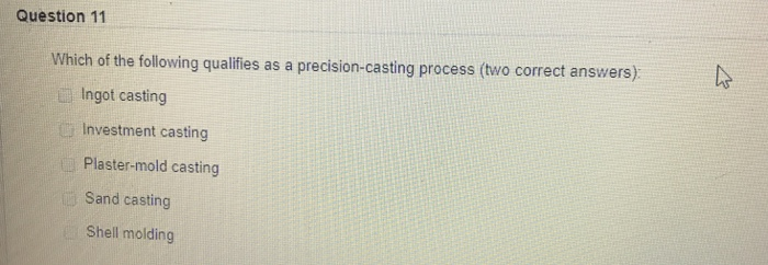 Solved Question 11 Which Of The Following Qualifies As A | Chegg.com