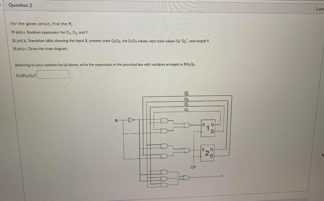 Solved Question 2 2 pts For the given circuit, find the ff, | Chegg.com