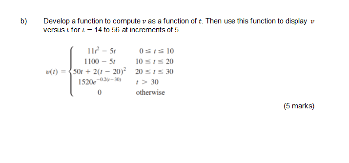 Solved b) Develop a function to compute v as a function of | Chegg.com