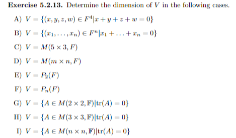 Solved Exercise 5 2 13 Determine The Dimension Of V In T Chegg Com