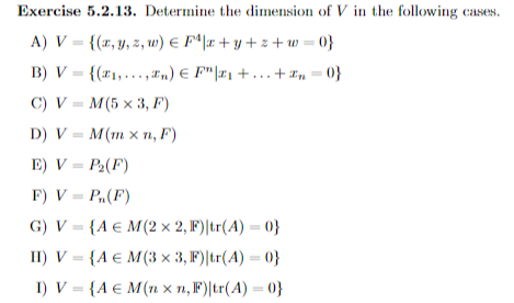 Exercise 5 2 13 Determine The Dimension Of V In The Chegg Com