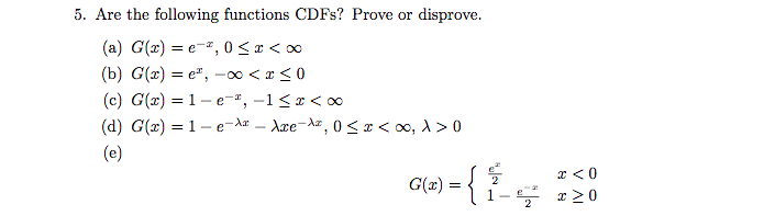 Solved 5. Are the following functions CDFs? Prove or | Chegg.com