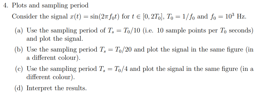 Solved 4. Plots and sampling period Consider the signal | Chegg.com