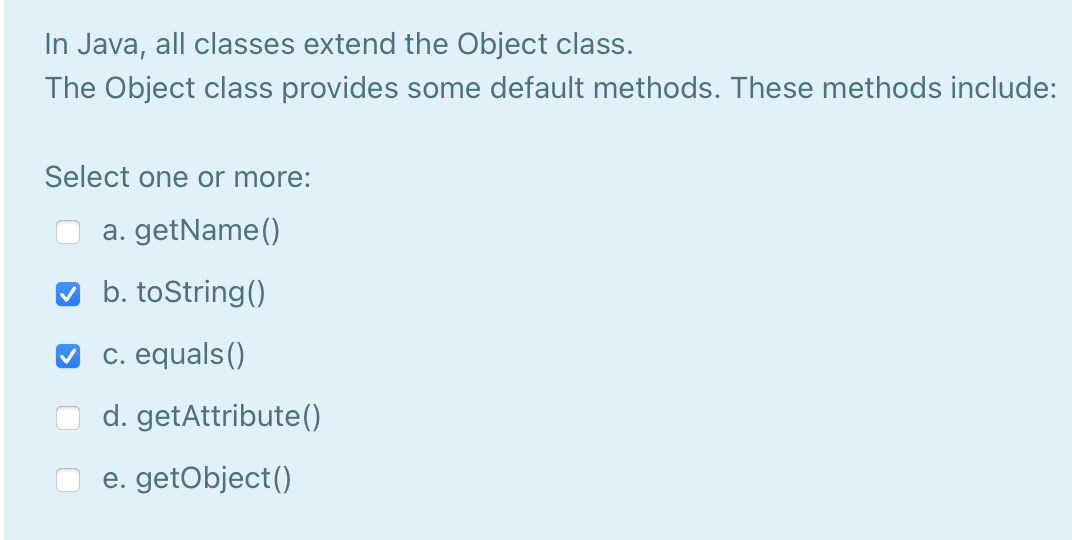 Solved In Java, All Classes Extend The Object Class. The | Chegg.com