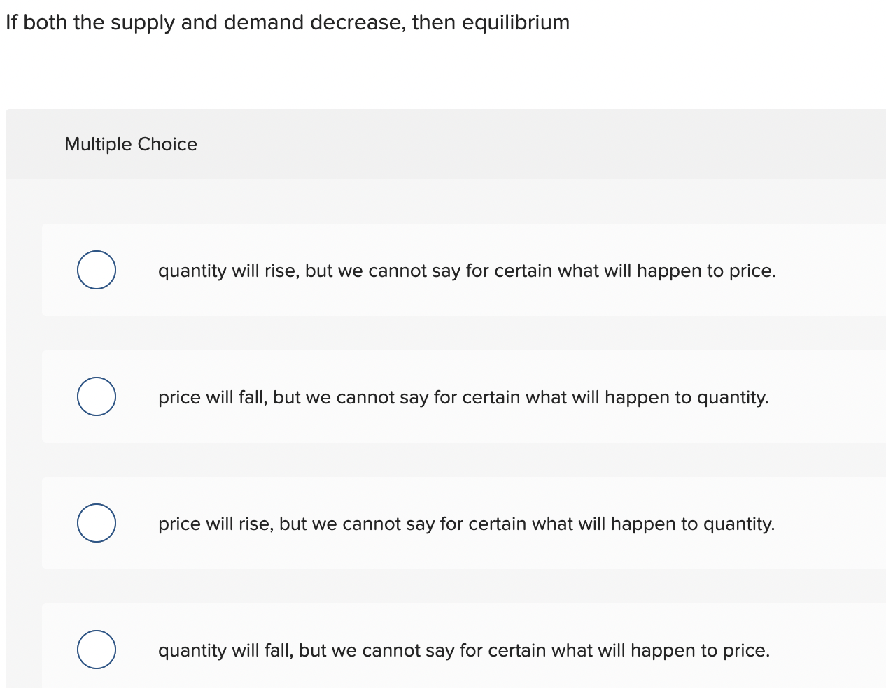 Solved If both the supply and demand decrease, then | Chegg.com