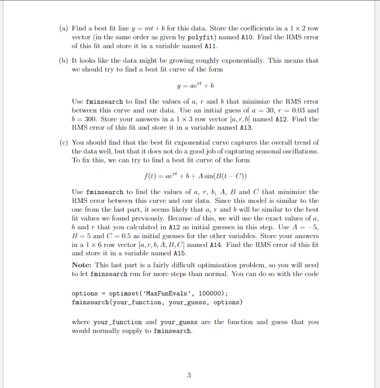 (a) Find a best fit line \( y=m t+b \) for this data. Store the coefficients in a \( 1 \times 2 \) row vector (in the same or