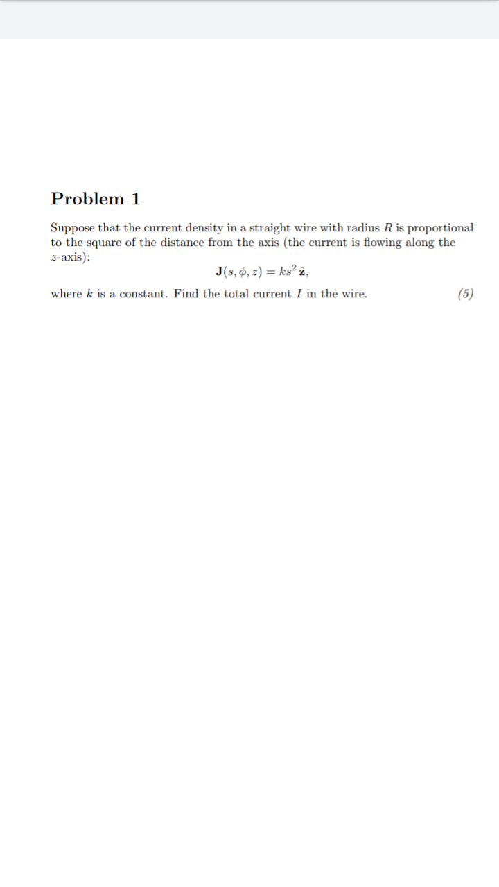 Solved Problem 1 Suppose That The Current Density In A | Chegg.com