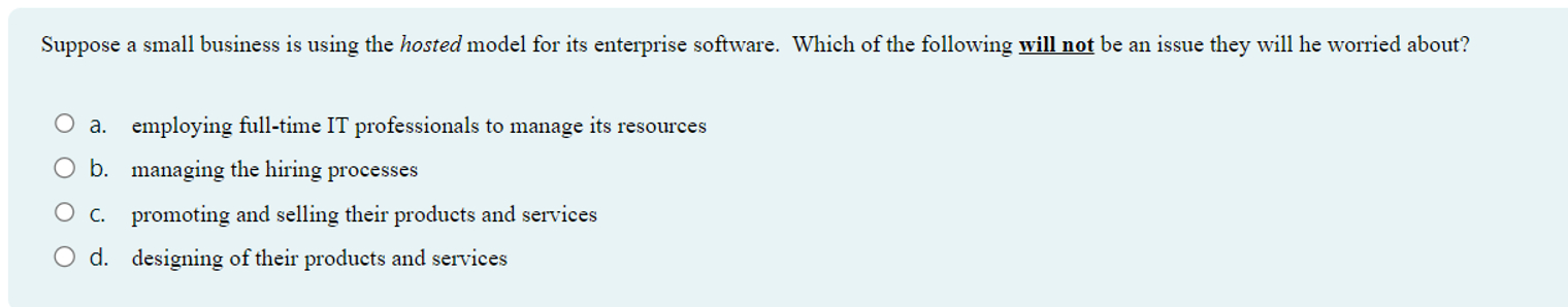Solved Suppose a small business is using the hosted model | Chegg.com
