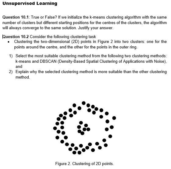 Solved Unsupervised Learning Question 10.1: True or False? | Chegg.com