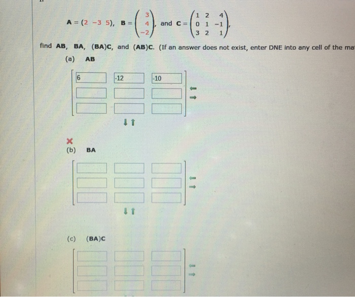 Solved A = (2 -3 5), B = (3 4 -2), And C = (1 0 3 2 1 2 4 | Chegg.com