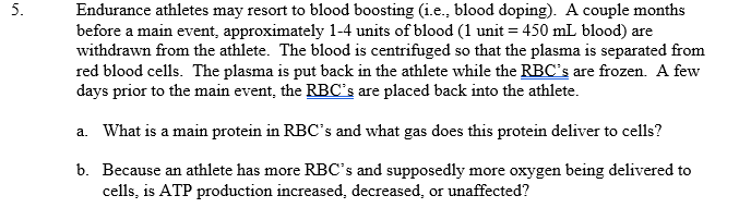 Solved 5. Endurance athletes may resort to blood boosting | Chegg.com