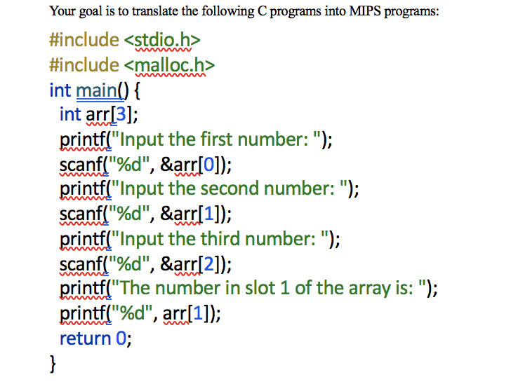 Solved Your goal is to translate the following C programs | Chegg.com