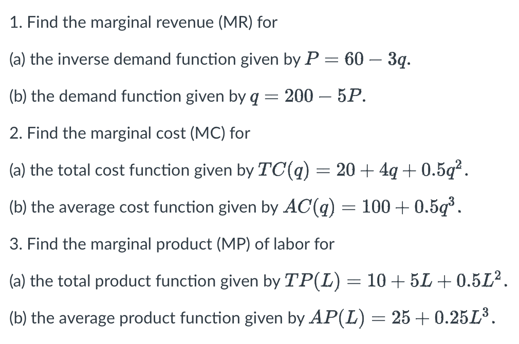 Solved 1. Find the marginal revenue (MR) for (a) the inverse | Chegg.com