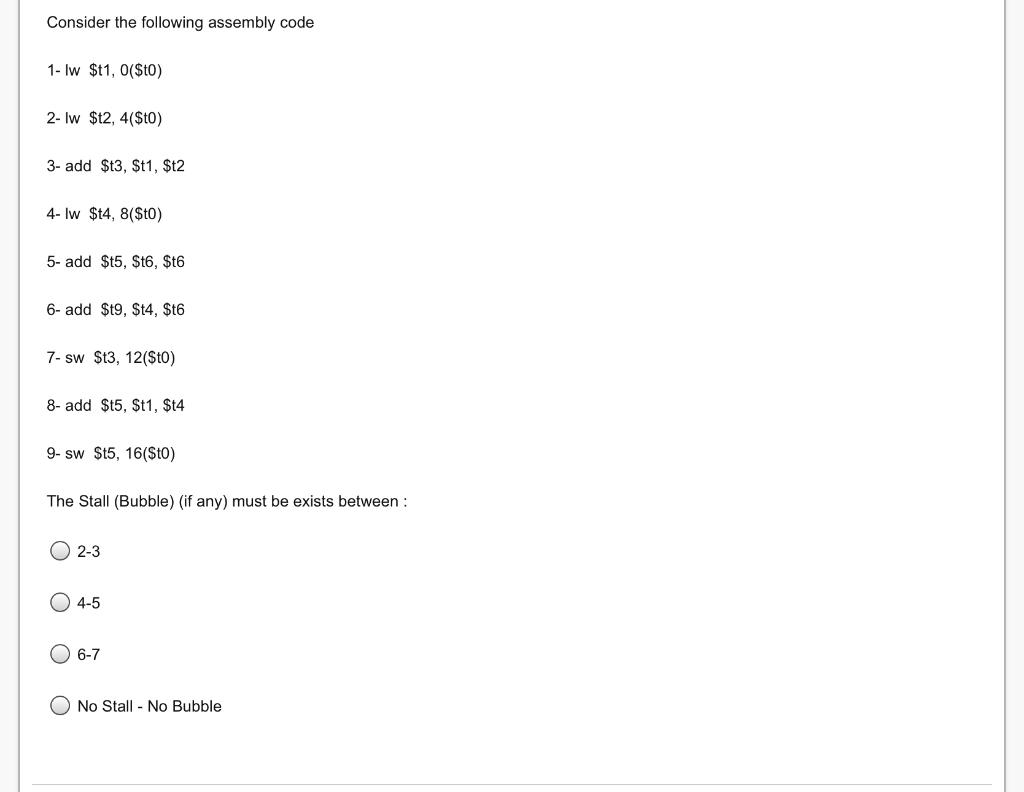 Solved Consider the following assembly code 1- lw $t1, | Chegg.com