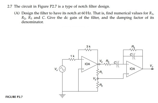 Solved 2.7 The circuit in Figure P2.7 is a type of notch | Chegg.com