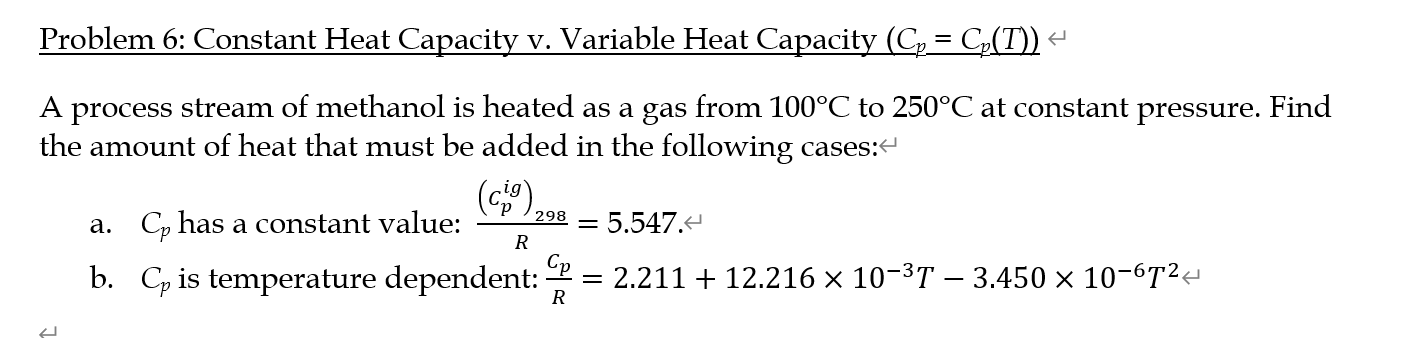 Solved Problem 6: Constant Heat Capacity V. Variable Heat | Chegg.com