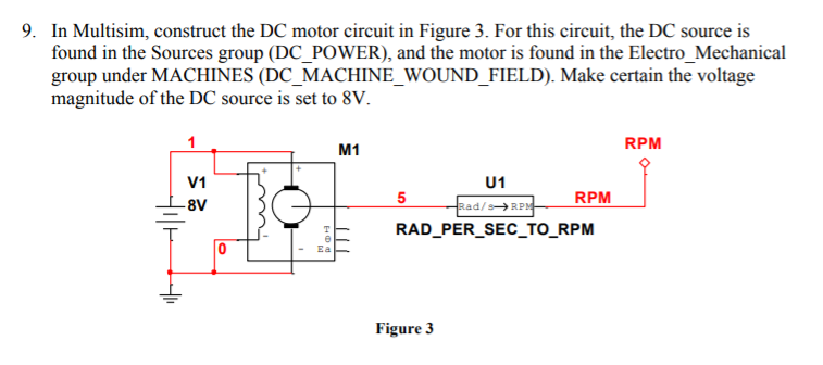 Solved 9. In Multisim, construct the DC motor circuit in | Chegg.com