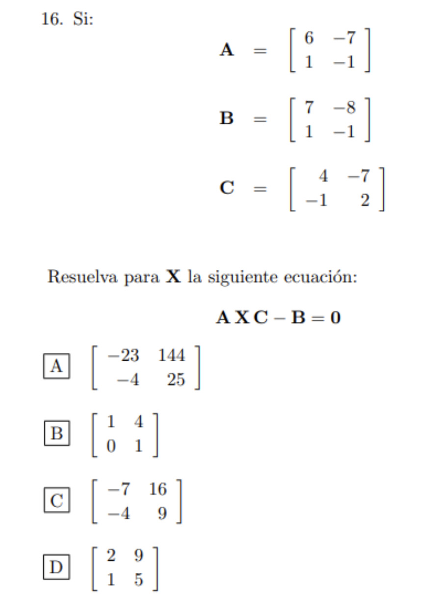 \[ \begin{array}{l} \mathbf{A}=\left[\begin{array}{ll} 6 & -7 \\ 1 & -1 \end{array}\right] \\ \mathbf{B}=\left[\begin{array}{