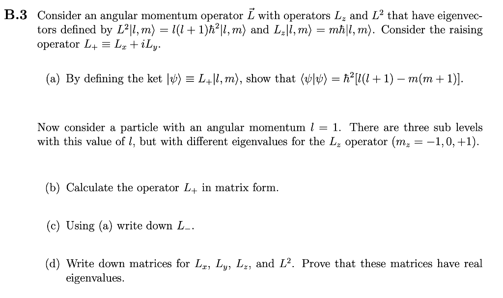 Solved B 3 Consider An Angular Momentum Operator With O Chegg Com