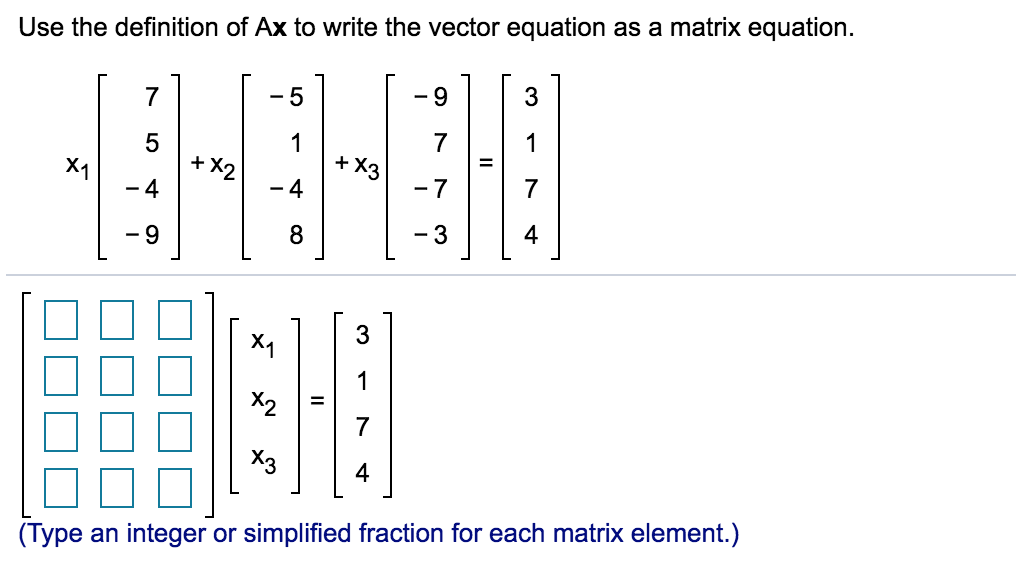 Solved Use the definition of Ax to write the vector equation | Chegg.com