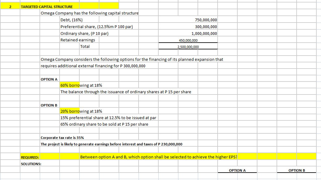 Solved 2 TARGETED CAPITAL STRUCTURE Omega Company has the Chegg