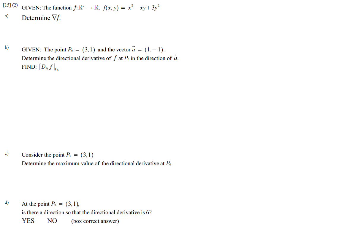 Solved [15] 2 Given The Function F R2 R F X Y X2−xy 3y2