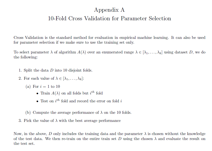 Appendix A 10-Fold Cross Validation for Parameter | Chegg.com