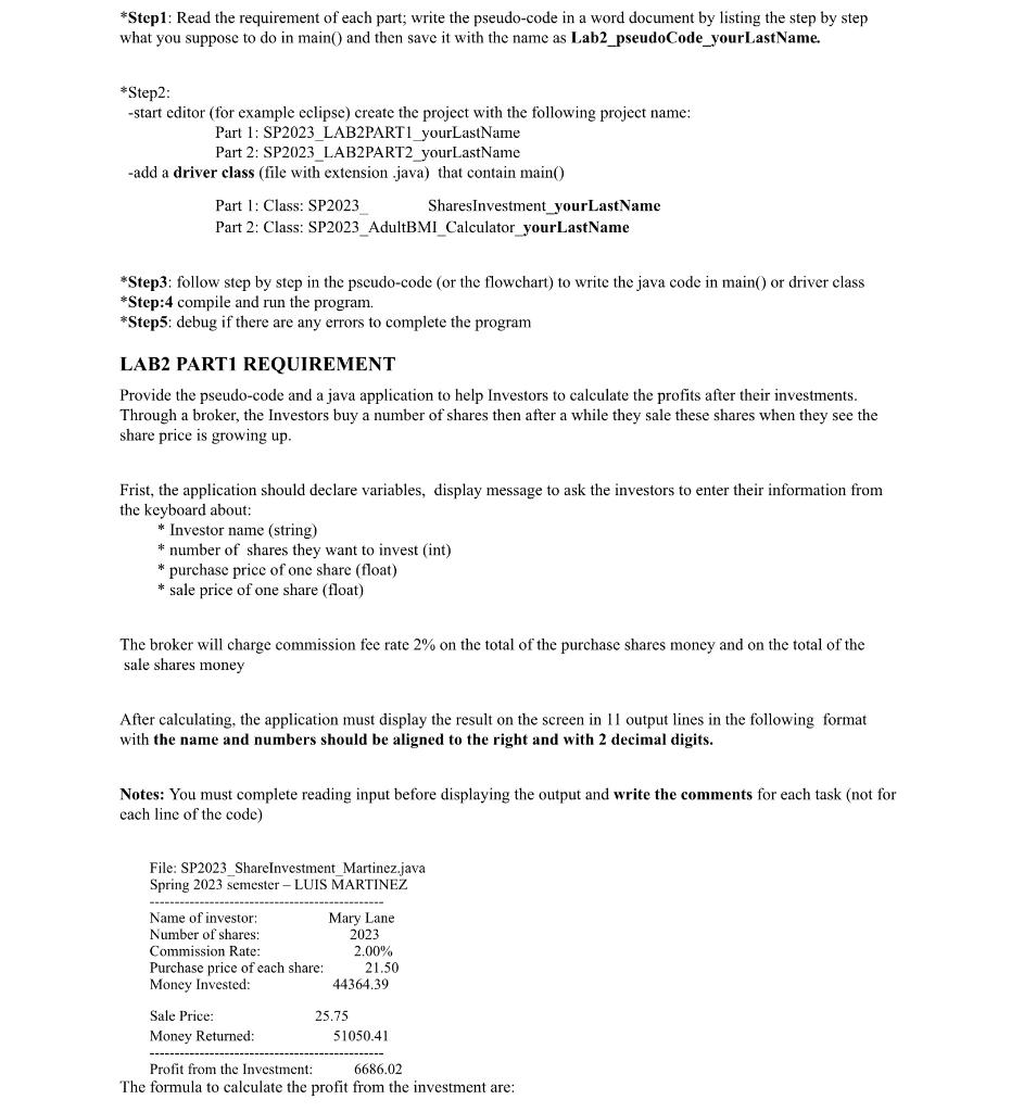[Solved]: *Step3: follow step by step in the pseudo-code