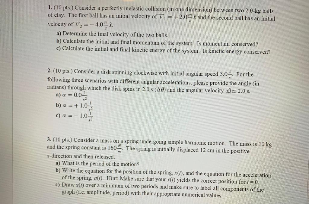 Solved 1. (10 pts. Consider a perfectly inelastic collision | Chegg.com