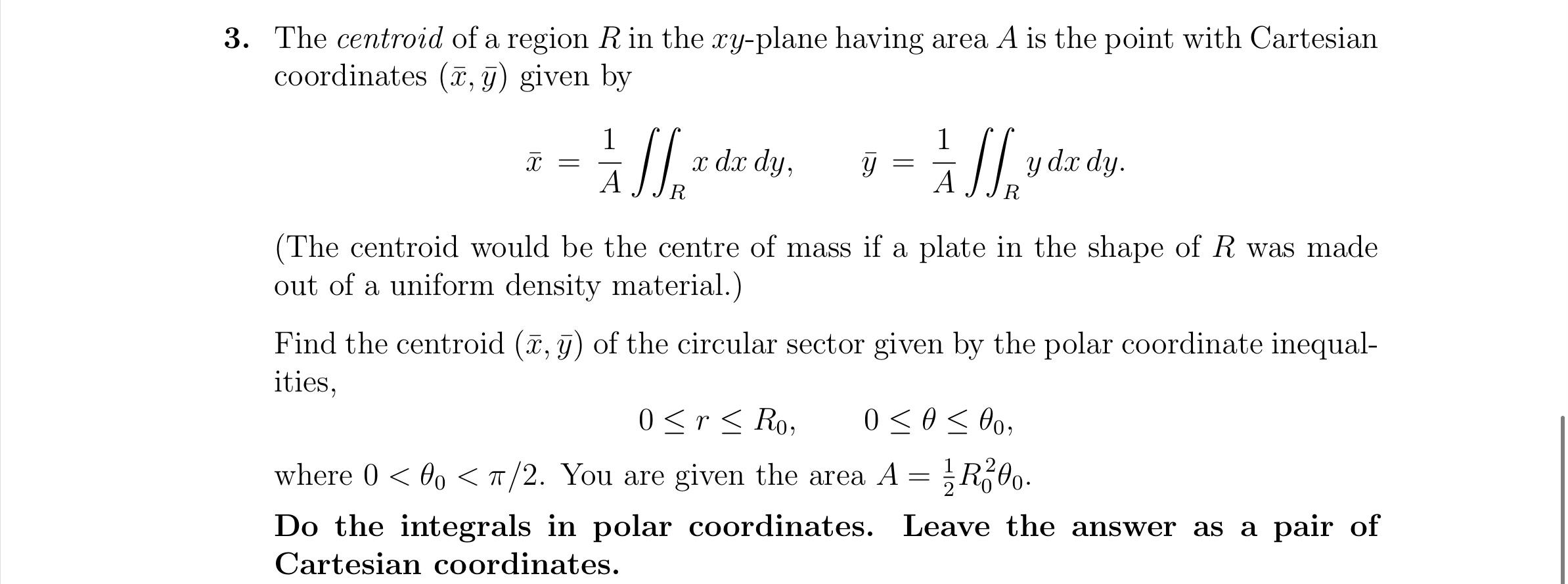 Solved 3. The centroid of a region R in the xy-plane having | Chegg.com