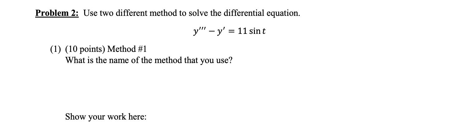 Solved Problem 2: Use two different method to solve the | Chegg.com