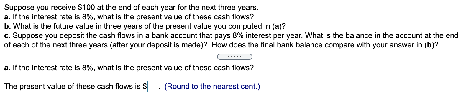 solved-suppose-you-receive-100-at-the-end-of-each-year-for-chegg