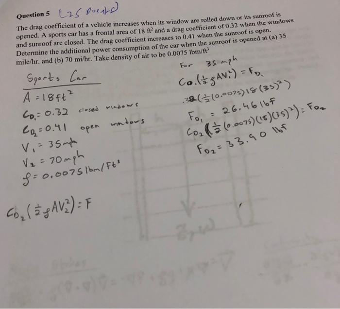 Solved Question 5?25…?? The drag coefficient of a vehicle