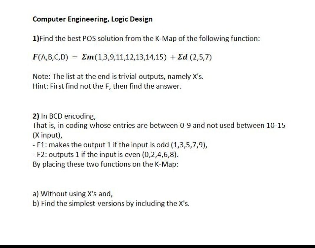 Solved Computer Engineering, Logic Design 1)Find the best | Chegg.com