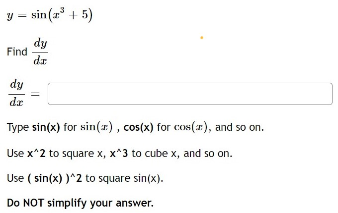 Y Sin X3 5 Find Dy Dx Dy Dx Type Sin X For Chegg Com