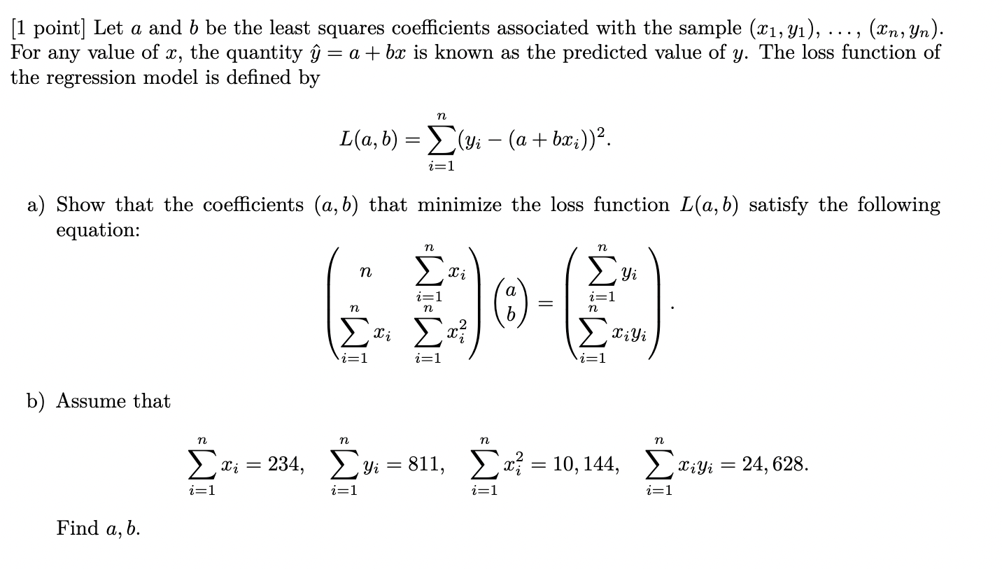 Solved [1 Point] Let A And B Be The Least Squares | Chegg.com