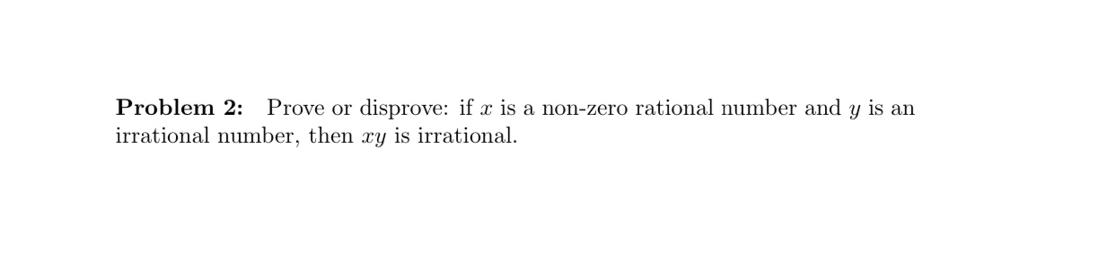 solved-problem-2-prove-or-disprove-if-x-is-a-non-zero-chegg