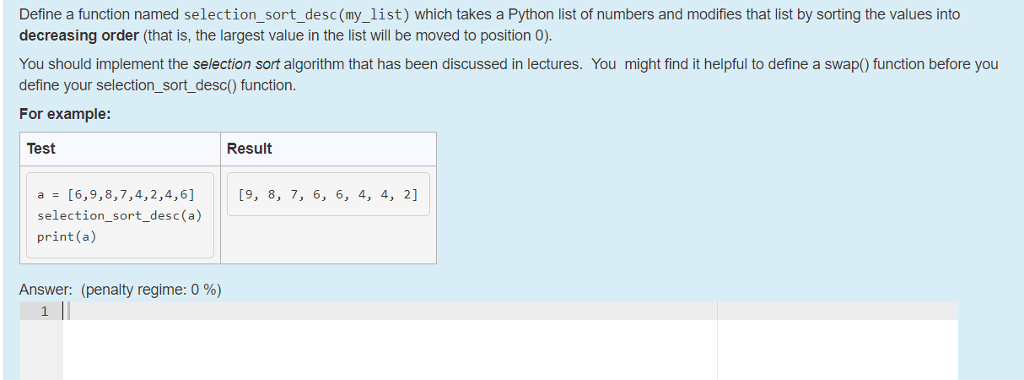Solved Define a function named selection_sort_desc(my_list) | Chegg.com