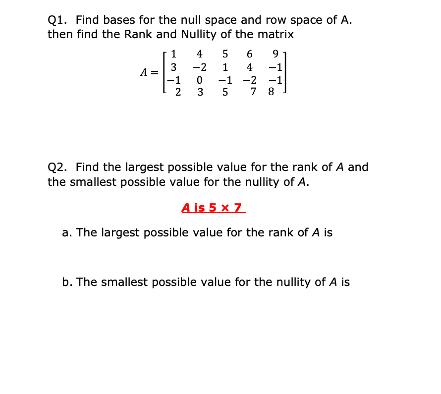 Solved 01. Find Bases For The Null Space And Row Space Of A. | Chegg.com