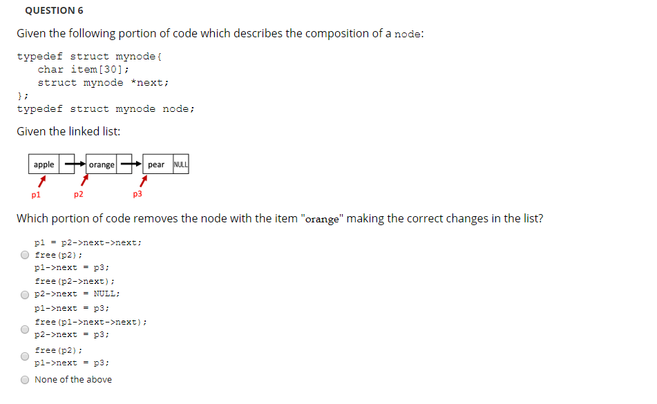Solved QUESTION 6 Given the following portion of code which | Chegg.com