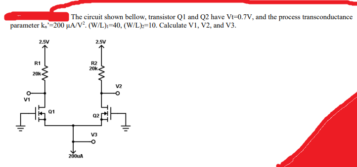 Solved The circuit shown bellow, transistor Q1 and Q2 have | Chegg.com