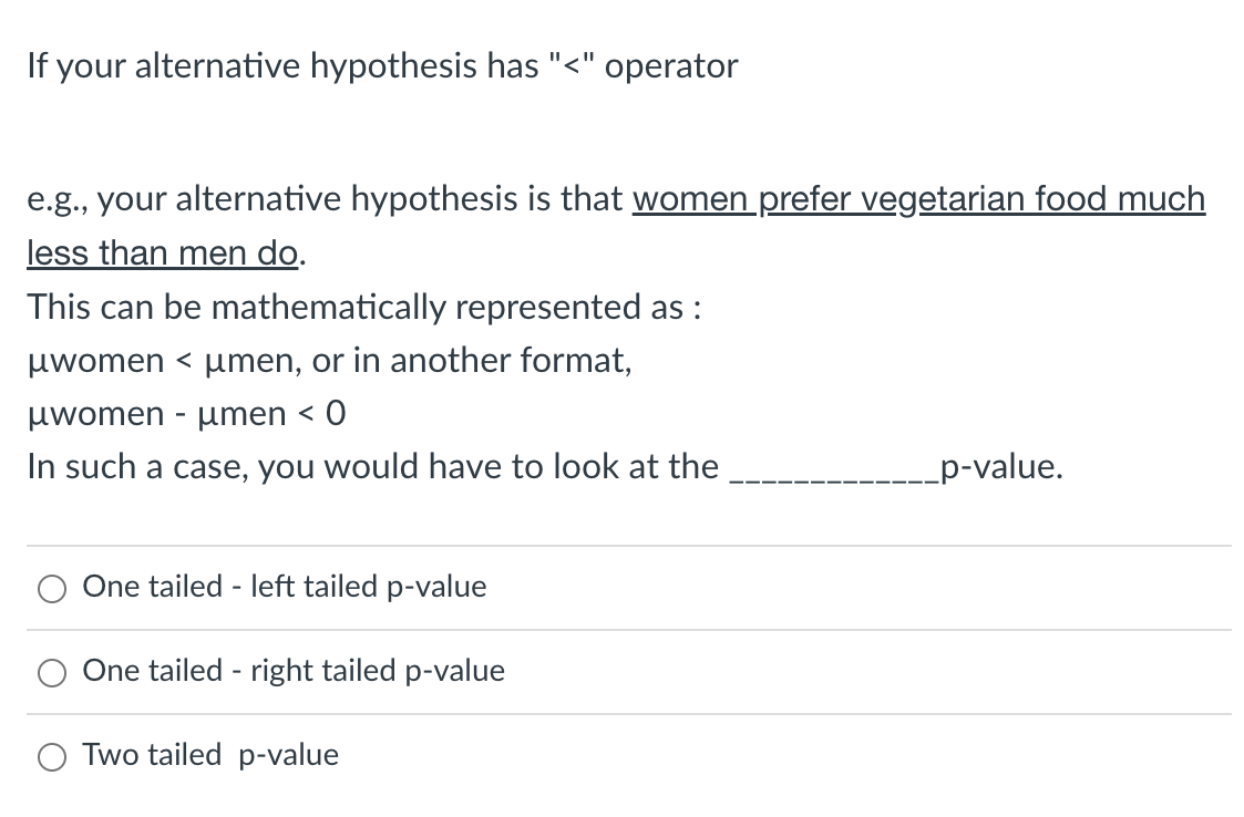 Solved If Your Alternative Hypothesis Has