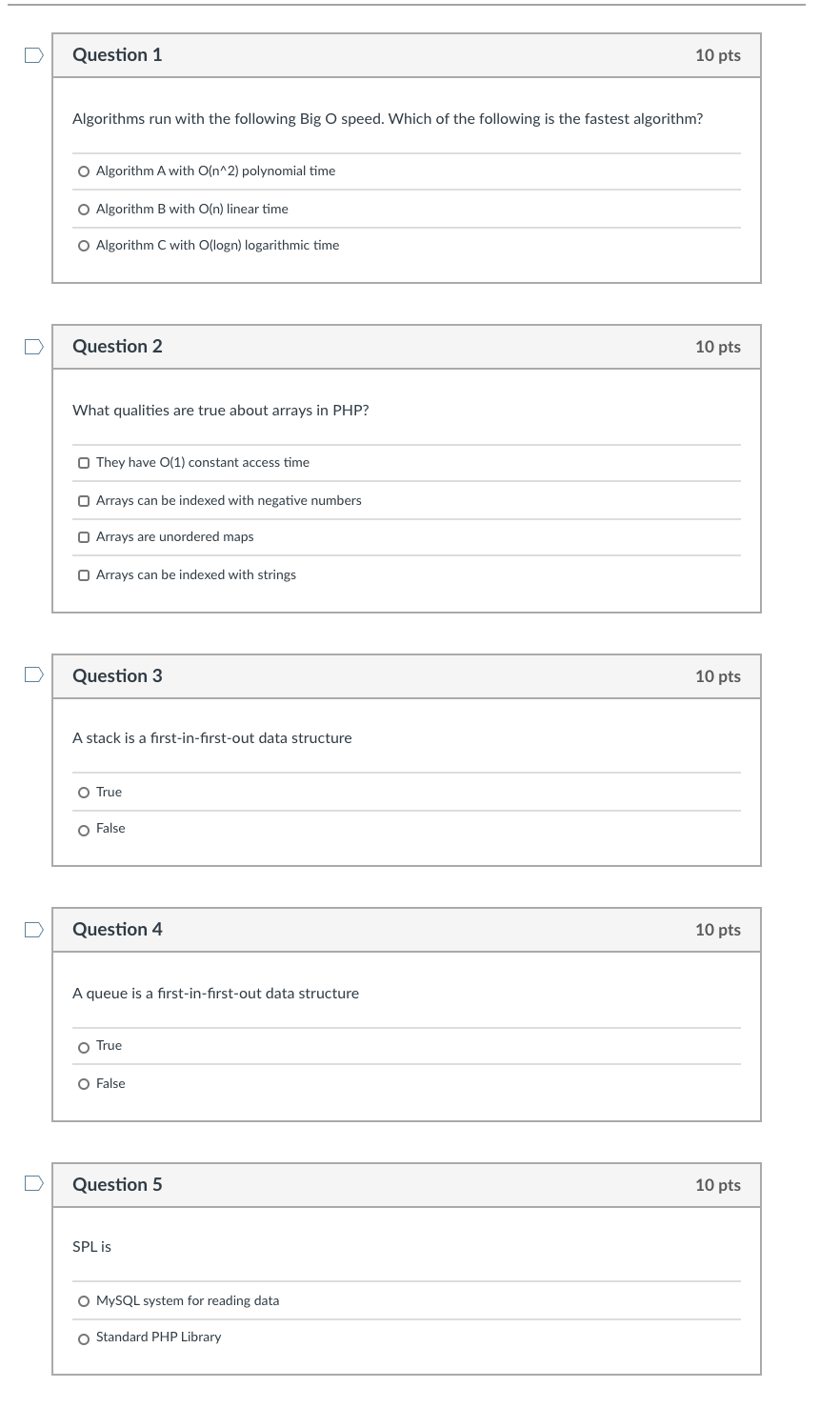 Solved D Question 1 10 pts Algorithms run with the following | Chegg.com