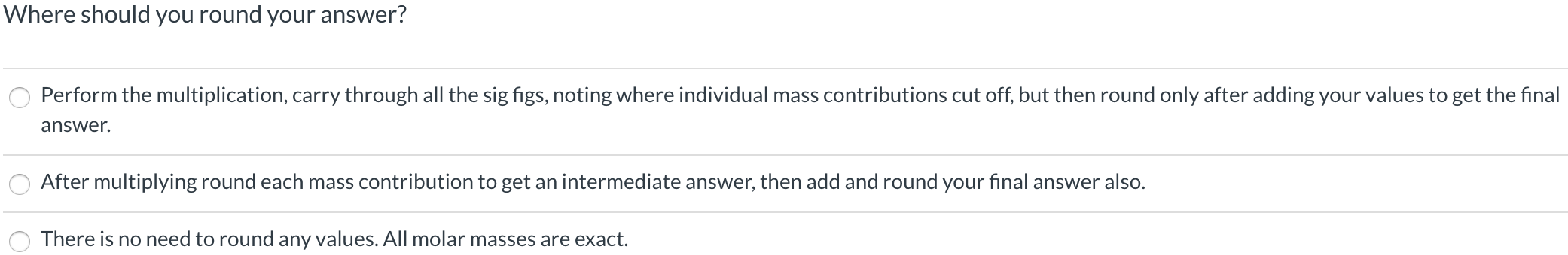 Solved When determining molar mass, which sig fig rules will | Chegg.com