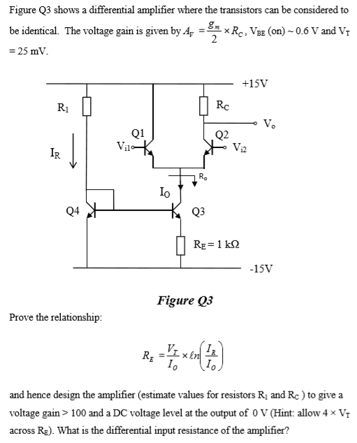 Solved Figure Q3 shows a differential amplifier where the | Chegg.com
