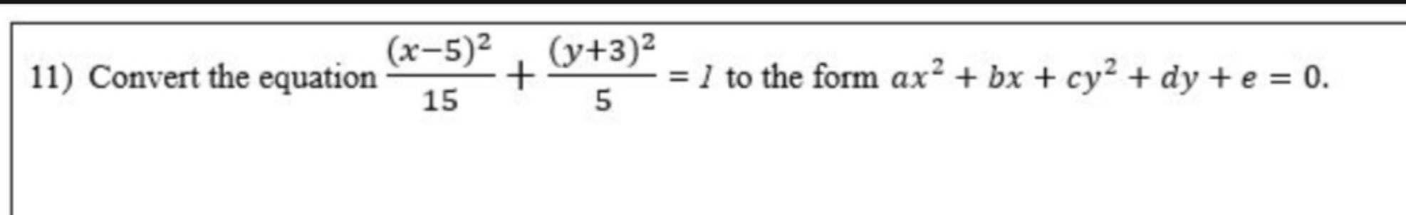 solved-convert-the-equation-x-5-215-y-3-25-1-to-the-form-chegg