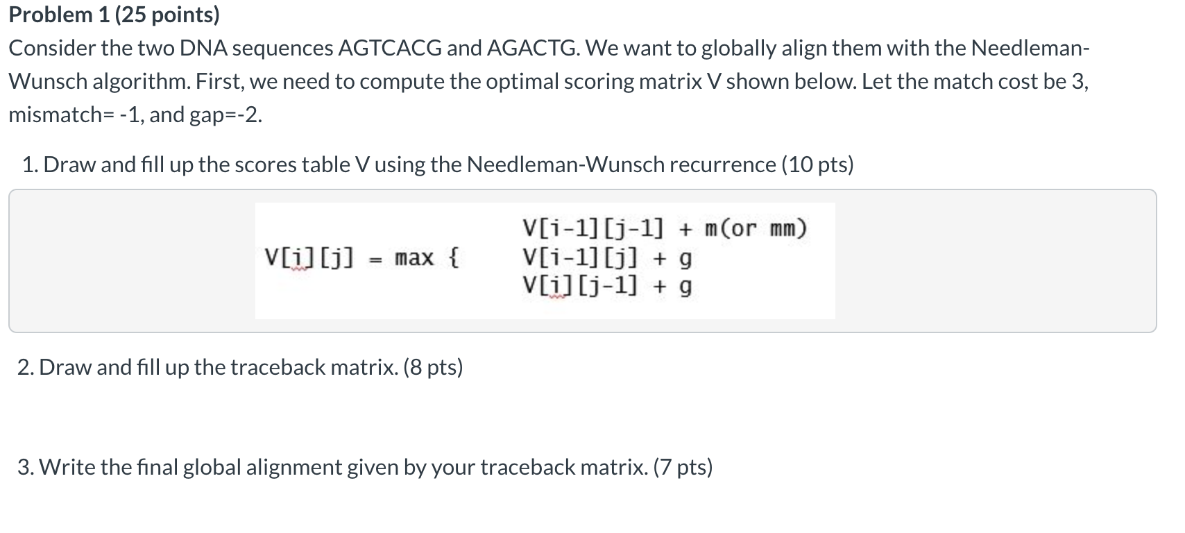 Solved Problem 1 (25 points) Consider the two DNA sequences | Chegg.com