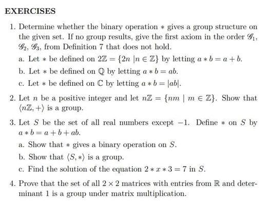 Solved 1. Determine Whether The Binary Operation * Gives A | Chegg.com