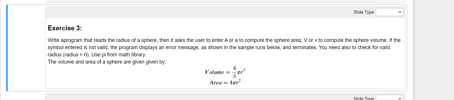 Solved Write a program that reads the radius of a sphere, | Chegg.com